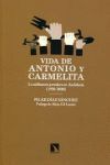 VIDA DE ANTONIO Y CARMELITA. LA MILITANCIA JORNALERA EN ANDALUCIA  (1950 -2000)