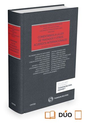 COMENTARIOS A LA LEY DE TRATADOS Y OTROS ACUERDOS INTERNACIONALES (PAPEL + E-BOO