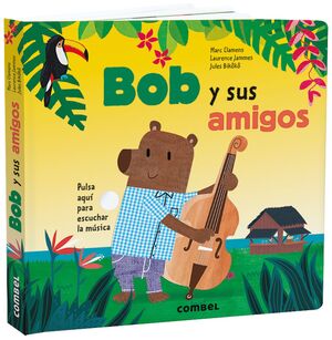 BOB Y SUS AMIGOS ( MUSICAL )