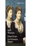 ETHAN FROME. LAS HERMANAS BUNNER