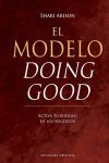 EL MODELO DOING GOOD. ACTIVA TU BONDAD EN LOS NEGOCIOS