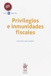 PRIVILEGIOS E INMUNIDADES FISCALES