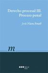 DERECHO PROCESAL III 2017. PROCESO PENAL