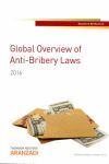 GLOBAL OVERVIEW OF ANTI-BRIBERY LAWS 2016