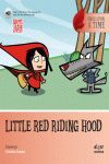 LITTLE RED RIDING HOOD.