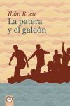 LA PATERA Y EL GALEÓN.