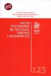 FALSO TESTIMONIO DE TESTIGOS, PERITOS E INTÉRPRETES