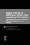 REGIMEN JURIDICO DEL PERSONAL AL SERVICIO DE LA ADMINISTRACION DE JUSTICIA