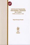 JUSTICIA DE TRANSICIÓN, INDICADORES Y DEFENSOR DEL PUEBLO ESPAÑA, GUATEMALA Y PERU