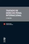 3ª ED. TRATADO DE DERECHO PENAL INTERNACIONAL