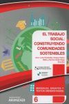 EL TRABAJO SOCIAL: CONSTITUYENDO COMUNIDADES SOSTENIBLES