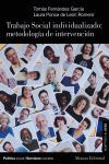 TRABAJO SOCIAL INDIVIDUALIZADO: METODOLOGÍA DE INTERVENCIÓN.