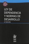 6ª ED. LEY DE DEPENDENCIA Y NORMAS DE DESARROLLO