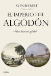 EL IMPERIO DEL ALGODÓN. UNA HISTORIA GLOBAL