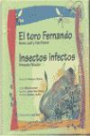 EL TORO FERNANDO/INSECTOS INFECTOS
