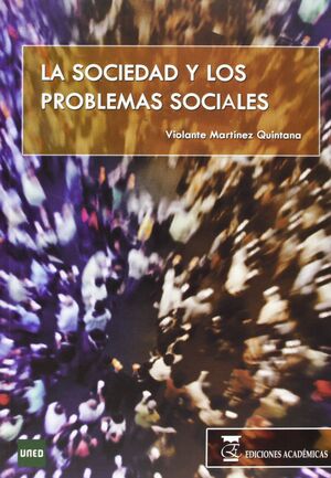 SOCIEDAD Y LOS PROBLEMAS SOCIALES