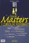 DICES 2012/2013. GUIA MASTERS Y CURSOS DE POSTGRAD