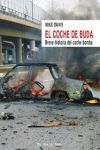 COCHE DE BUDA, EL. BREVE HISTORIA DEL COCHE BOMBA
