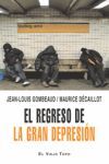 EL REGRESO DE LA GRAN DEPRESION