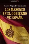 MASONES EN EL GOBIERNO DE ESPAÑA, LOS