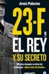 EL REY Y SU SECRETO, 23-F