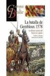GYB 102. LA BATALLA DE GEMBLOUX 1578.