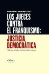JUECES CONTRA EL FRANQUISMO: JUSTICIA DEMOCRATICA