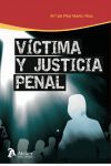 VICTIMA Y JUSTICIA PENAL. REPARACIÓN, INTERVENCIÓN