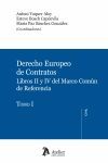 DERECHO EUROPEO DE CONTRATOS. 2VOLS.  LIBROS II Y IV DEL MARCO COMÚN DE REFERENCIA