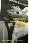 DE SOLEDAD, AMOR, SILENCIO Y MUERTE (POESIA REUNIDA 1964-1968)