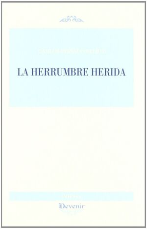LA HERRUMBRE HERIDA