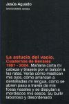 LA ASTUCIA DEL VACIO, CUADERNOS DE BENARES 1987-2004. CUADERNOS DE BENARES 1987-2004