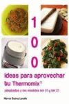 100 IDEAS APROVECHAR TU THERMOMIX (ESPIRAL)
