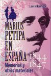 MARIUS PETIPA EN ESPAÑA, 1844-1847. MEMORIAS Y OTROS MATERIALES