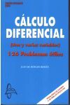CALCULO DIFERENCIAL UNA Y VARIAS VARIABLES 126 PROBLEMAS UTILES.