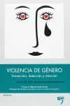 VIOLENCIA DE GÉNERO. PREVENCIÓN, DEYECCIÓN Y ATENCIÓN
