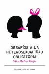 DESAFIOS DE LA HETEROSEXUALIDAD OBLIGATORIA