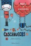 CASCANUECES. EL (+CD)