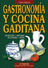 GASTRONOMIA Y COCINA GADITANA  12º EDICION (TAPA DURA)