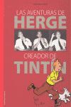 LAS AVENTURAS DE HERGE CREADOR DE TINTIN