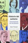 HISTORIA DEL AUTISMO. CONVERSACIONES CON LOS PIONEROS