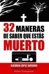 32 MANERAS DE SABER QUE ESTÁS MUERTO  EBOOK