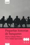 PEQUEÑAS HISTORIAS DE BANQUETES