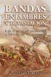 BANDAS, ENJAMBRES Y DEVASTACIÓN : LAS PLAGAS DE LANGOSTA A TRAVÉS DE LA HISTORIA EBOOK