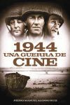 1944 UNA GUERRA DE CINE
