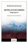 HOTEL LUZ DE CRIMEN. TRILOGIA ALPINA II