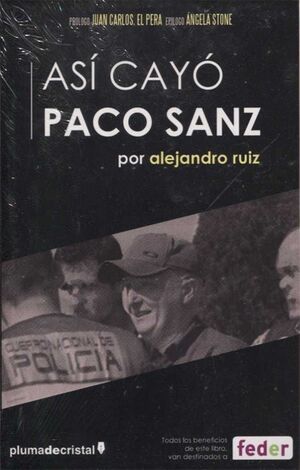 ASÍ CAYÓ PACO SANZ