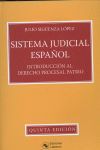 SISTEMA JUDICIAL ESPAÑOL 2016.INTRODUCCIÓN AL DERECHO PROCESAL PATRIO