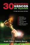 30 DEPORTISTAS VASCOS DE LEYENDA