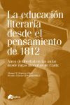 LA EDUCACIÓN LITERARIA DESDE EL PENSAMIENTO DE 1812. AIRES DE LIBERTAD EN LAS AULAS DESDE RUTAS LITERARIAS DE CÁDIZ